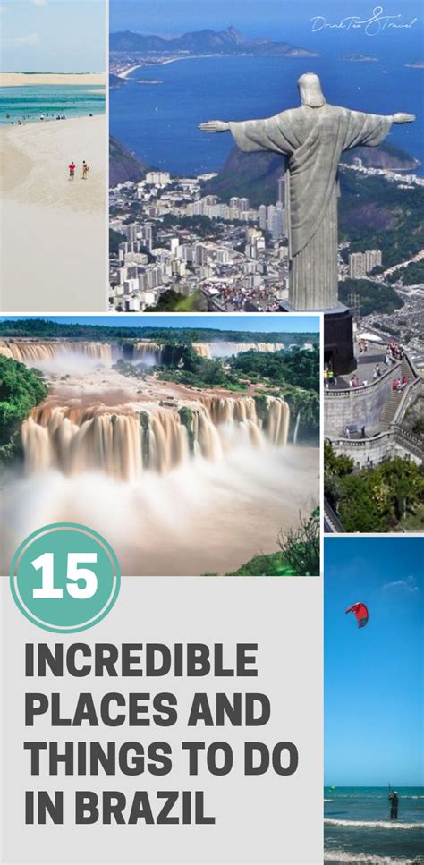 15 Incredible Places To Visit And Things To Do Brazil Drink Tea
