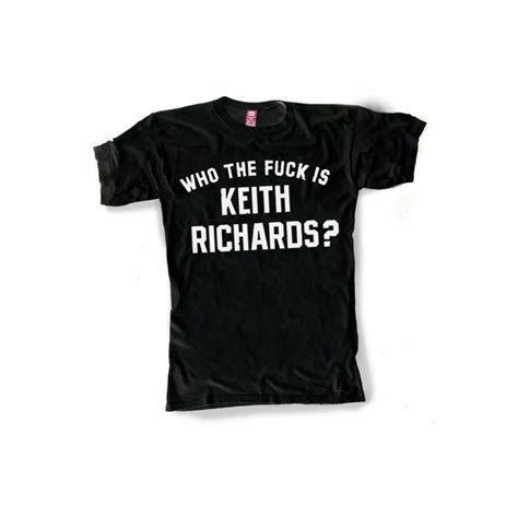 who the fuck is keith richards men