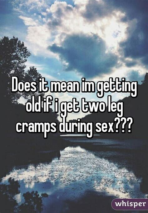 Cramps In Legs During Sex Porn Pics Moveis