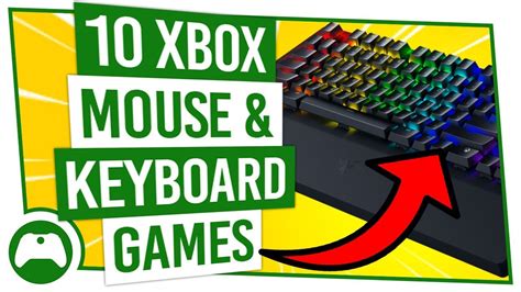 10 Xbox Games With Mouse And Keyboard Support Youtube