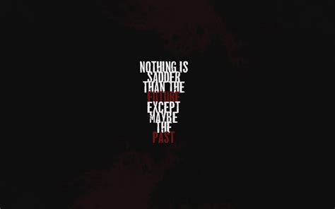 Desktop Wallpaper Quote About Future, Dark, Hd Image, Picture