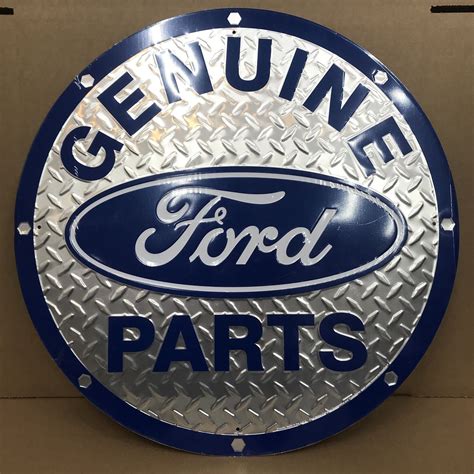 Ford Genuine Parts Sign Ford Signs Ford Ts Ford Parts Garage