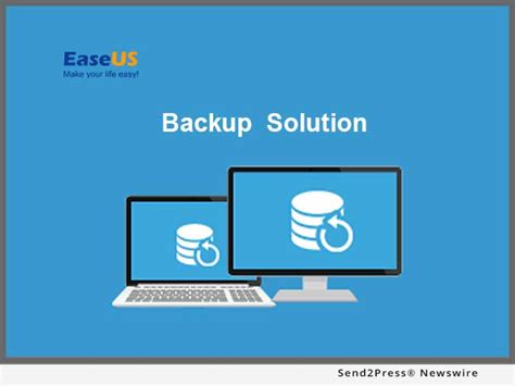 Easeus New 110 Business Backup Solution Carries Out Better Backup