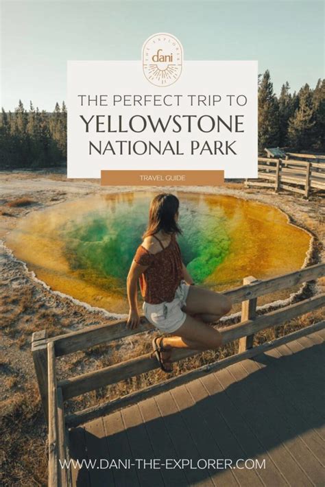 How To Plan A Trip To Yellowstone Have An Unforgettable Visit