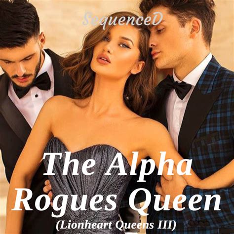 wehear audiobook the alpha rogues queen lionheart queens iii