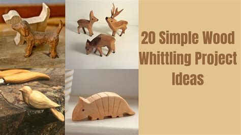 20 Simple Wood Whittling Project Ideas Youtube