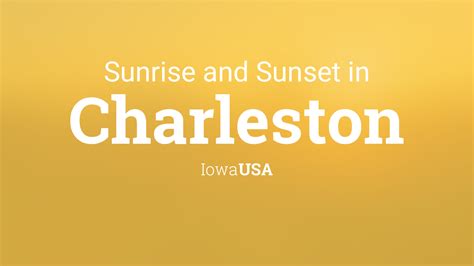 Sunrise And Sunset Times In Charleston