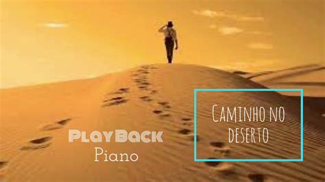 Caminho No Deserto Play Back Piano Youtube