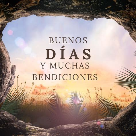 Top Imagen Imagenes Con Frases De Buenos Dias Y Bendiciones Abzlocal Mx