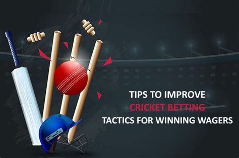 Tips To Improve Cricket Betting Tactics For Winning Wagers Cbtf Tips