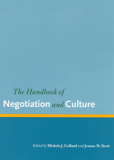 The Handbook Of Negotiation And Culture Edited By Michele