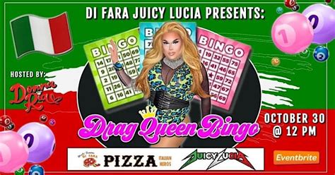 Drag Queen Bingo At Di Fara Juicy Lucia Di Fara Pizza Juicy Lucia Staten Island Ny October