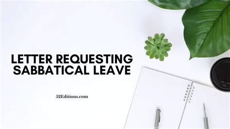 Letter Requesting Sabbatical Leave Sample Get Free Letter