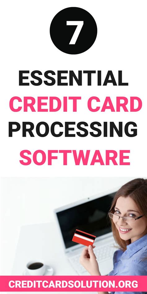 7 Essential Credit Card Processing Software Credit Card Processing