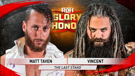 Matt Taven My Feud With Vincent Will End At Roh Glory By Honor Night 2