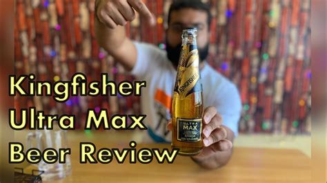 Kingfisher Ultra Max Beer Review L Thirsty Thursday Kingfisher