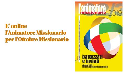 Fondazione Missio Lanimatore Missionario 2 32019