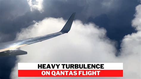 Heavy Turbulence On Qantas Flight After Takeoff From Sydney Youtube