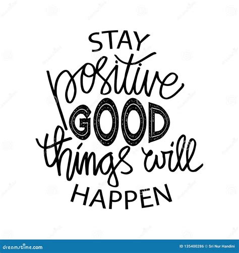 Stay Positive And Good Things Will Happen Stock Illustration