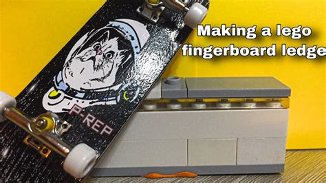 Making A Lego Fingerboard Ledge Youtube