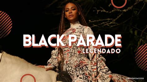 Beyoncé Black Parade Legendado YouTube Music
