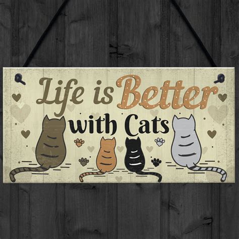 Funny Cat Sign Life Is Better With Cats Hanging Plaque For Home Cat