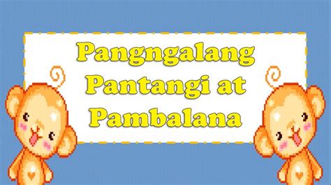 Pangngalang Pantangi At Pangngalang Pambalana Youtube