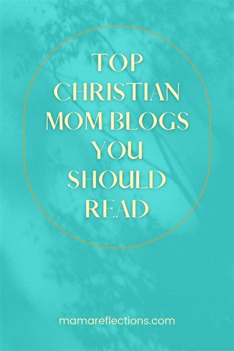Top Christian Mom Blogs You Should Read In Christian Mom Christian Mom Blog Working Mom