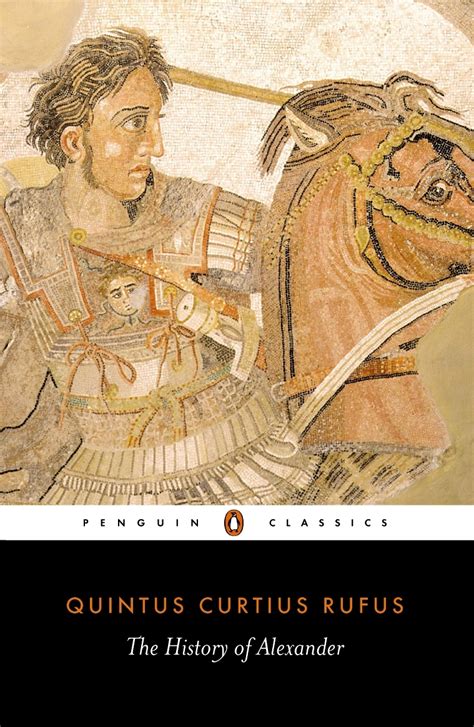 The History Of Alexander By Rufus Quintus Curtius Penguin Books Australia