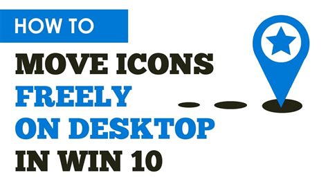 How To Move Icons On Desktop Freely Anywhere In Windows 10 2 Clicks