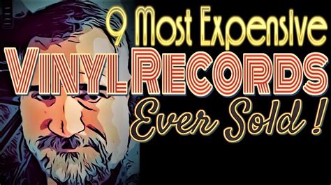 9 Most Expensive Vinyl Records Ever Sold Vinyl Community YouTube