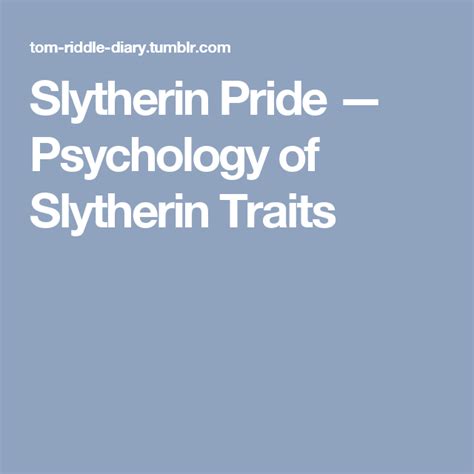Slytherin Pride Slytherin Traits Slytherin Pride Slytherin