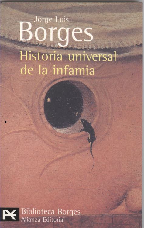 Historia Universal De La Infamia Amazon Co Uk Jorge Luis Borges