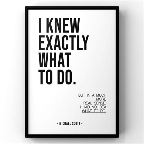 Buy I Knew Exactly What To Dothe Office Tv Show Printoffice Wall Art