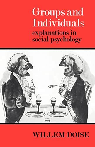 Groups And Individuals Explanations In Social Psychology Doise Willem AbeBooks