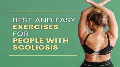 Best And Easy Exercises For People With Scoliosis How To Practice