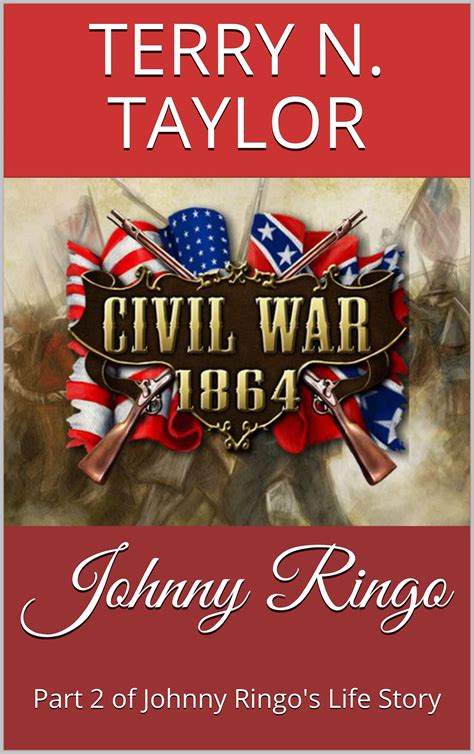 johnny ringo part 2 of johnny ringo s life story by terry n taylor goodreads