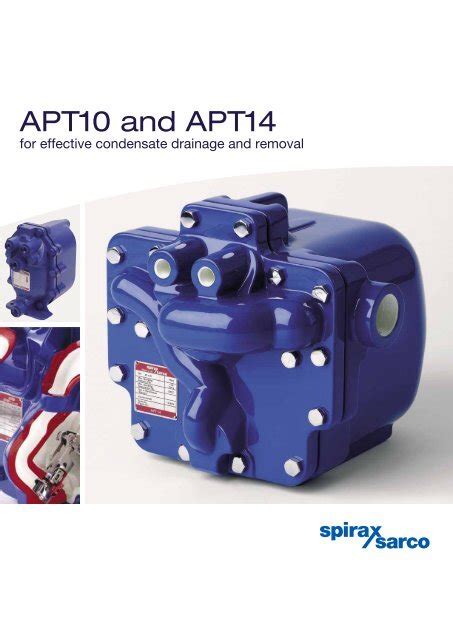 Apt10 And Apt14 For Effective Condensate Drainage Spirax Sarco