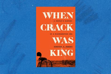 Review “when Crack Was King” By Donovan X Ramsey The Washington Post