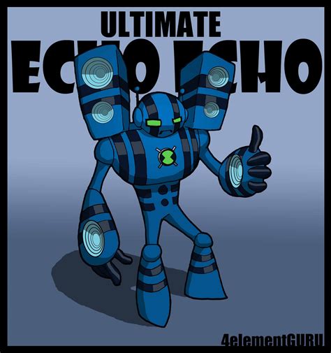 Ultimate Echo Echo Ben 10 Ultimate Alien Photo 19694958 Fanpop