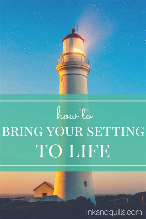 How To Bring Your Setting To Life Ink And Quills Mystery Writing