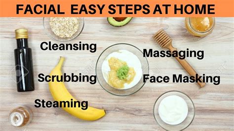 Facial Complete And Easy Steps At Home Homemade Facials Facialathom