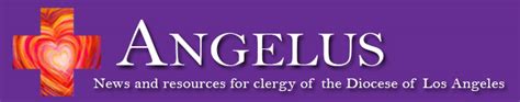 The Clergy Community Newsletter Serving The Diocese Of Los Angeles