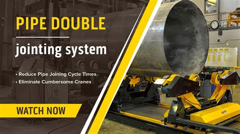 Reduce Pipe Jointing Cycle Times By 50 With Double Jointing System