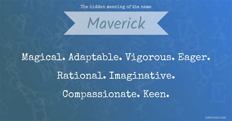 The Hidden Meaning Of The Name Maverick Namious