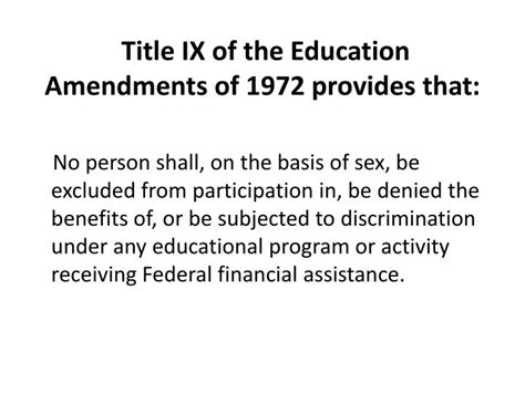 Ppt Title Ix Of The Education Amendments Of 1972 Provides That Powerpoint Presentation Id