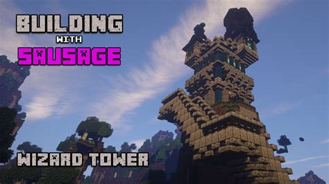 Minecraft Building With Sausage Wizard Tower Youtube