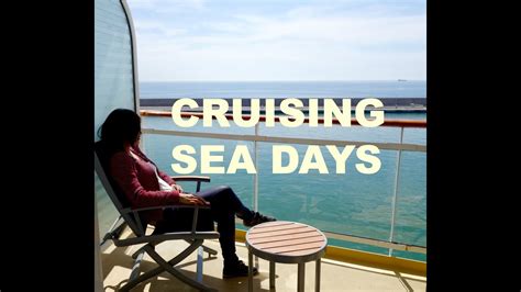 Things To Do During Sea Days On A Cruise Youtube