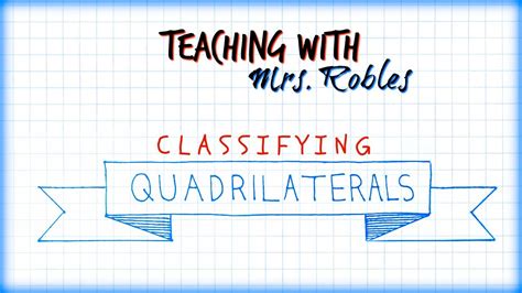 Geometry Classifying Quadrilateralsshapes Youtube