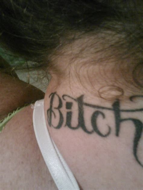 hi bitch tattoos neck tattoo tattoos cool tattoos